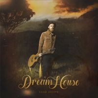 Adam Brown - Dreamhouse