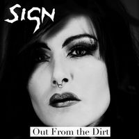 Sign - Out from the Dirt