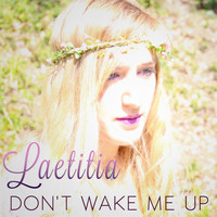 Laetitia - Don't Wake Me Up
