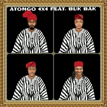 4x4 - Atongo (feat. Buk Bak) (Explicit)