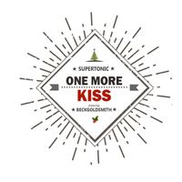 Supertonic - One More Kiss