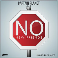 Captain Planet - No New Friends