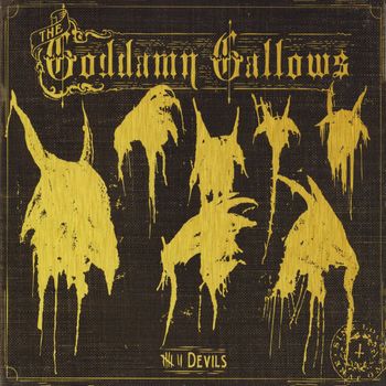 The Goddamn Gallows - 7 Devils (Explicit)
