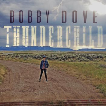 Bobby Dove - Thunderchild