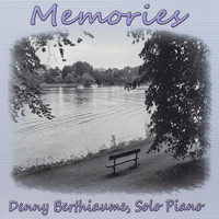 Denny Berthiaume - Memories