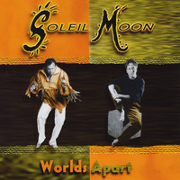 Soleil Moon - Worlds Apart