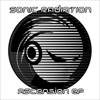 Sonic Radiation - Ascension EP