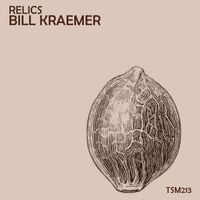 Bill Kraemer - Relics
