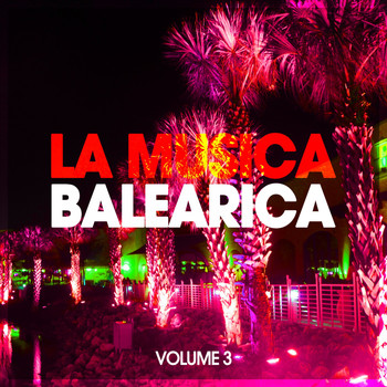 Various Artists - La Musica Balearica, Vol. 3