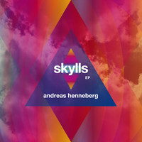 Andreas Henneberg - Skylls EP