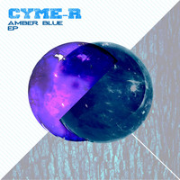 Cyme R - Amber Blue EP