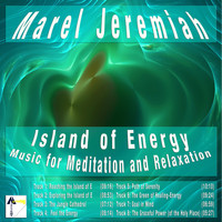 Marel Jeremiah - Island of Energy (Music for Meditation and Relaxation)