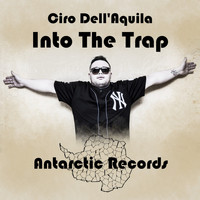 Ciro Dell'Aquila - Into the Trap