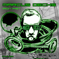Marcus Decks - Iron Fist (Explicit)