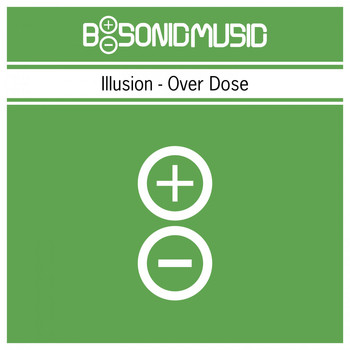 Illusion - Overdose