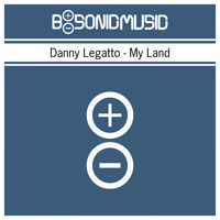Danny Legatto - My Land