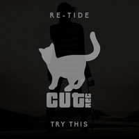 Re-Tide - Try This