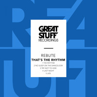 Rebute - That's the Rhythm