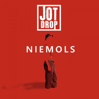Jot Drop - Niemols