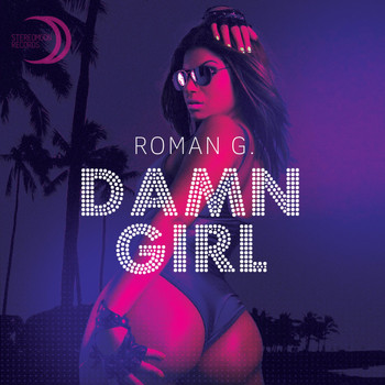 Roman G. - Dumn Girl