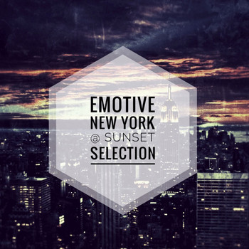 Various Artists - Emotive (New York @ Sunset Selection)