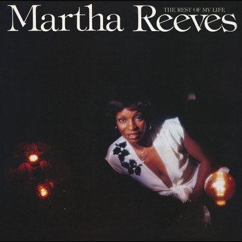 Martha Reeves - The Rest of My Life (Expanded Edition)