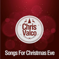 Chris Valco - Songs for Christmas Eve
