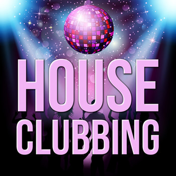 Various Artists - House Clubbing
