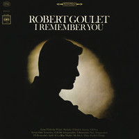 Robert Goulet - I Remember You