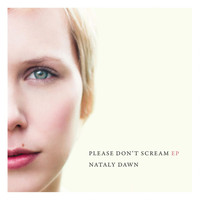 Nataly Dawn - Please Don't Scream EP