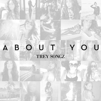Trey Songz - About You