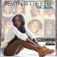 Sevyn Streeter - 4th Street (Explicit)