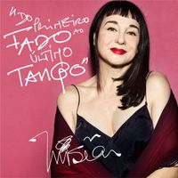 Mísia - Do Primeiro Fado Ao Último Tango
