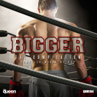 GSP - Bigger (The Compilation)