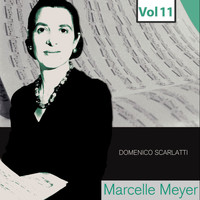 Marcelle Meyer - Marcelle Meyer - Complete Studio Recordings, Vol. 11