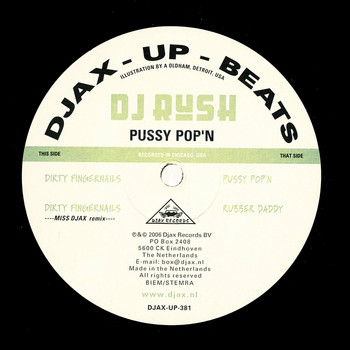 DJ Rush - Pussy Pop'n (Explicit)