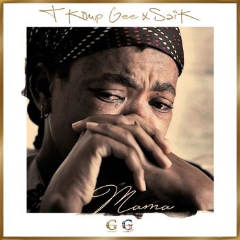 T Kimp Gee - Mama