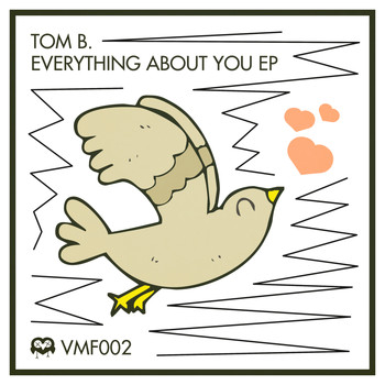 Tom B. - Everything About You