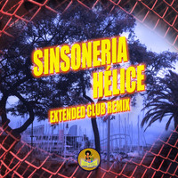 Sinsoneria - Hélice (Extended Club Remix)