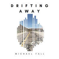 Michael Fall - Drifting Away