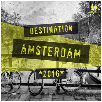 Various Artists - Destination: Amsterdam 2016