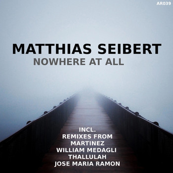 Matthias Seibert - Nowhere At All