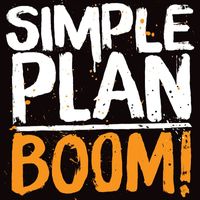 Simple Plan - Boom!