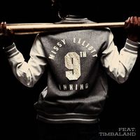 Missy Elliott - 9th Inning (feat. Timbaland)