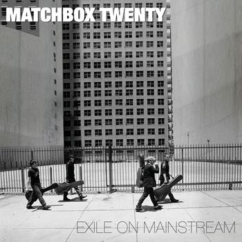matchbox twenty - Exile on Mainstream