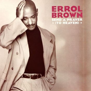 Errol Brown - Send a Prayer (To Heaven)