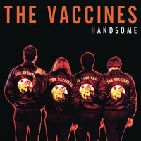 The Vaccines - Handsome Reimagined (Dave Fridmann Edit)