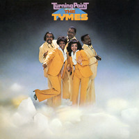 The Tymes - Turning Point (Expanded)