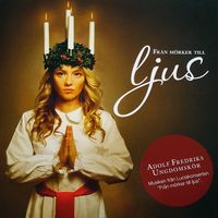 Adolf Fredriks kyrkas kammarkör  & Karin Bäckström - Från mörker till ljus - Adolf Fredriks Ungdomskör