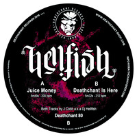 Hellfish - Juice Money
